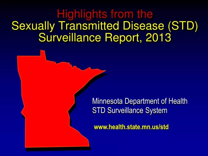 highlights from the sexually transmitted disease std surveillance report 2013