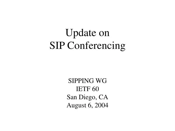 update on sip conferencing