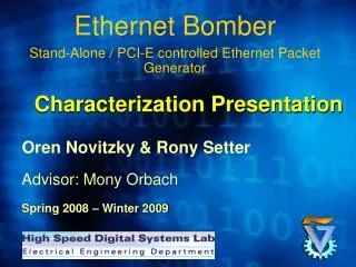 Ethernet Bomber Stand-Alone / PCI-E controlled Ethernet Packet Generator