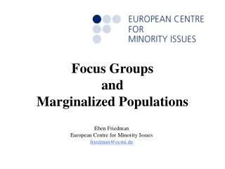 Focus Groups and Marginalized Populations