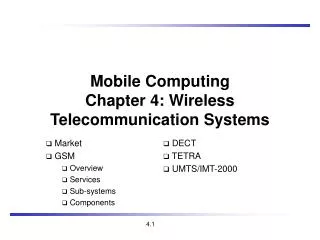Mobile Com puting Chapter 4: Wireless Telecommunication Systems