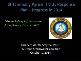 St Tammany Parish TMDL Response Plan – Progress in 2014
