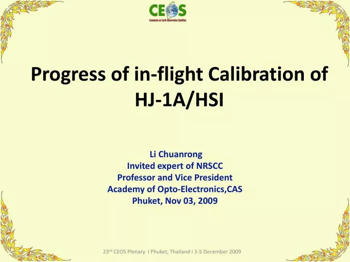 progress of in flight calibration of hj 1a hsi