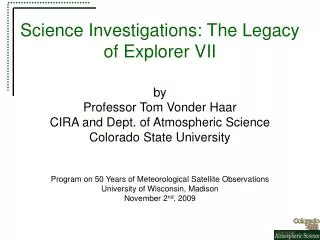 Science Investigations: The Legacy of Explorer VII