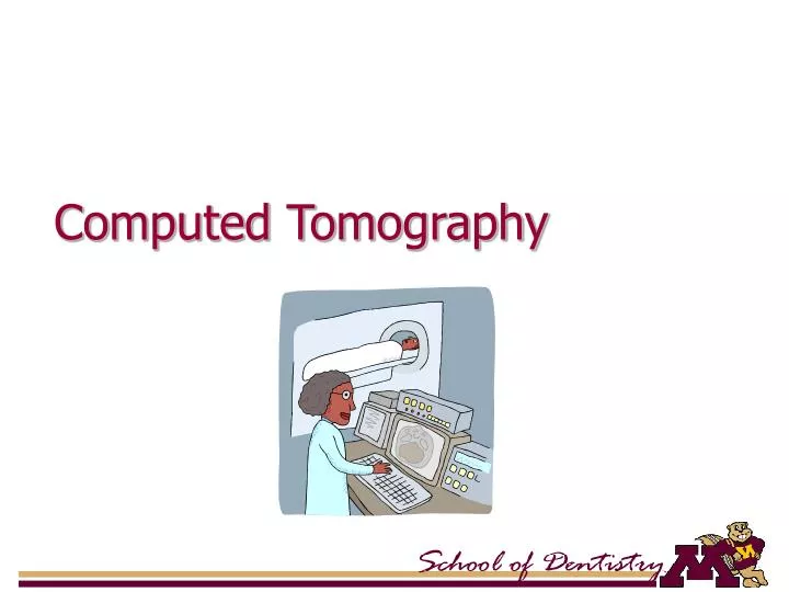 computed tomography
