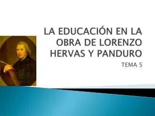 LA EDUCACIÓN EN LA OBRA DE LORENZO HERVAS Y PANDURO