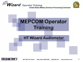 MEPCOM Operator Training