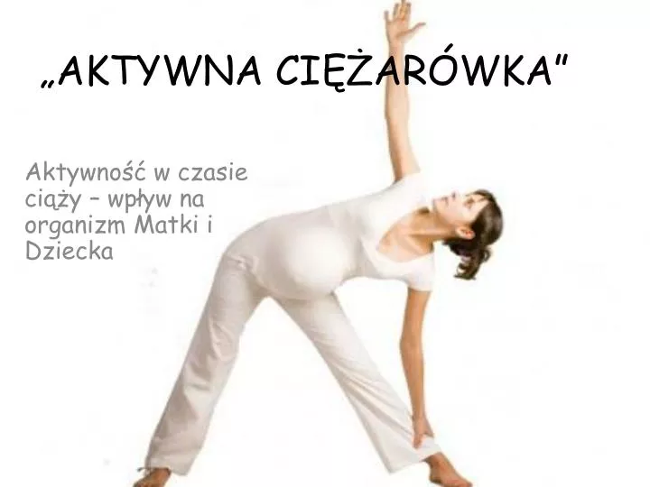 aktywna ci ar wka