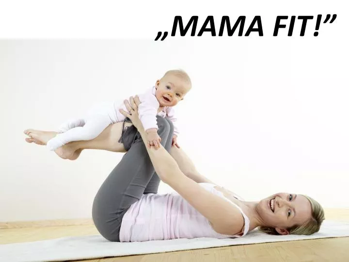 mama fit