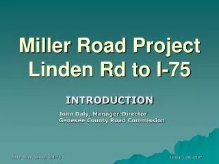 Miller Road Project Linden Rd to I-75