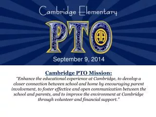 Cambridge PTO Mission: