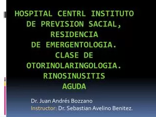 Dr. Juan Andrés Bozzano Instructor: Dr. Sebastian Avelino Benitez.