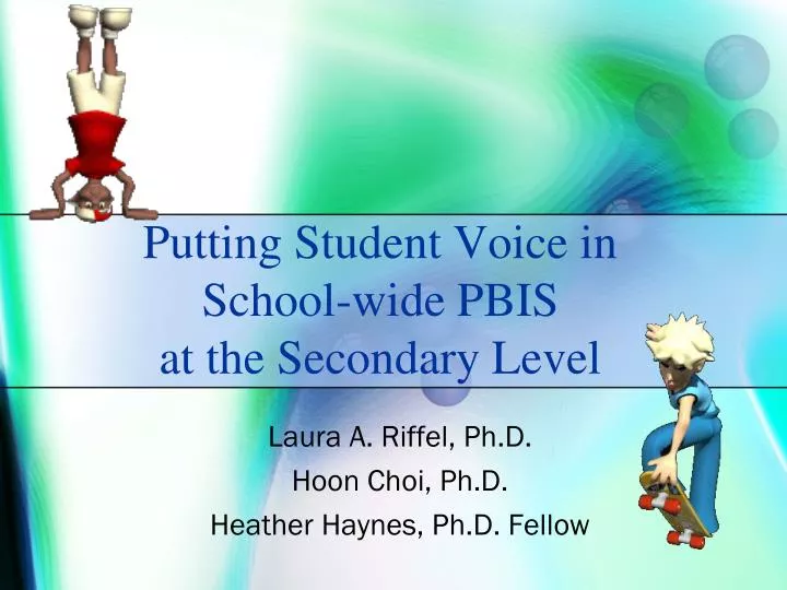 putting student voice in school wide pbis at the secondary level