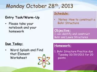 Monday October 28 th , 2013