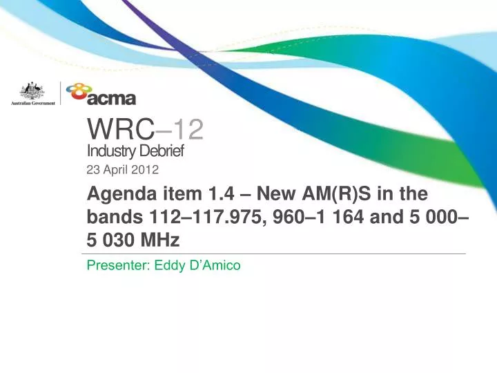 agenda item 1 4 new am r s in the bands 112 117 975 960 1 164 and 5 000 5 030 mhz