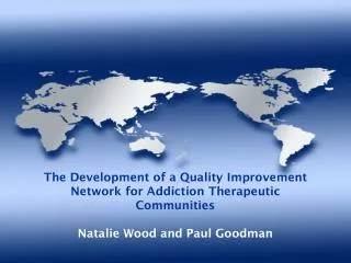 The Development of a Quality Improvement Network for Addiction Therapeutic Communities