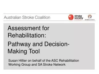 Assessment for Rehabilitation: Pathway and Decision-Making Tool
