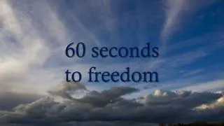 60 seconds to freedom