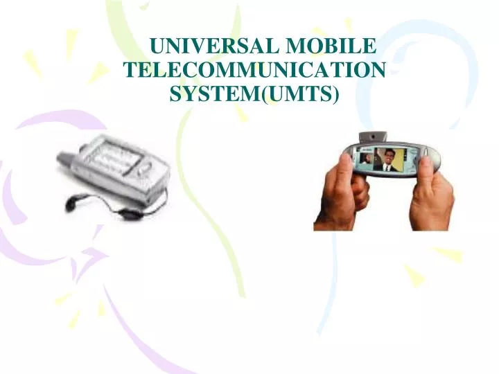 universal mobile telecommunication system umts