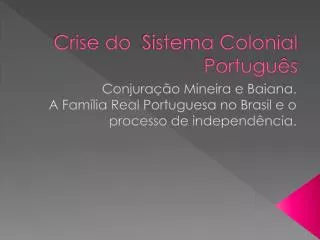 Crise do Sistema Colonial Português