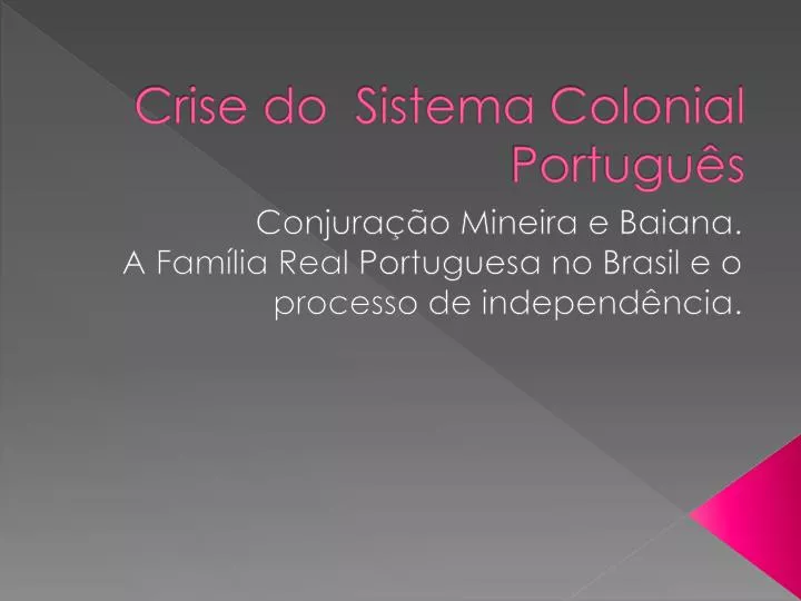 crise do sistema colonial portugu s