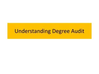 Understanding Degree Audit