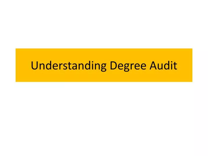 understanding degree audit