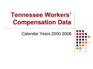 Tennessee Workers’ Compensation Data