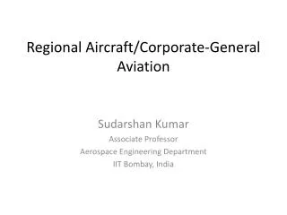 Regional Aircraft/Corporate-General Aviation