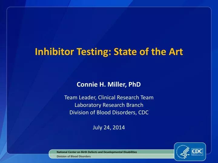 inhibitor testing state of the art