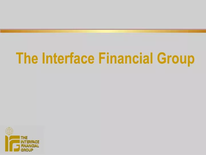 the interface financial group