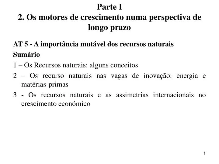 parte i 2 os motores de crescimento numa perspectiva de longo prazo