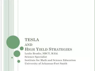 TESLA and High Yield Strategies