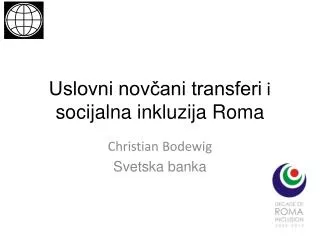 Uslovni novčani transferi i socijalna inkluzija Roma