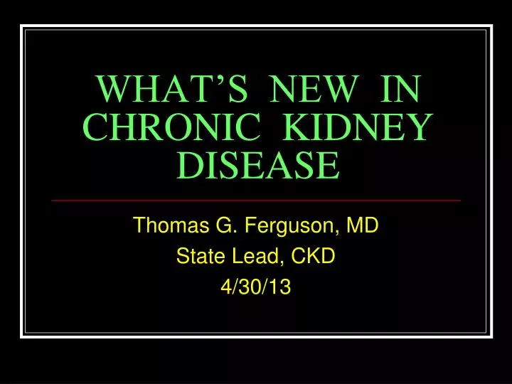 what s new in chronic kidney disease