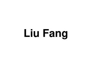 Liu Fang