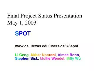 Final Project Status Presentation May 1, 2003