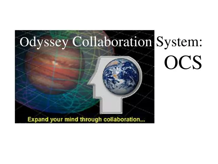 o dyssey collaboration system ocs