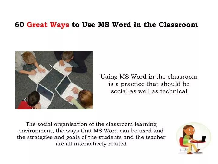 60 great ways to use ms word in the classroom