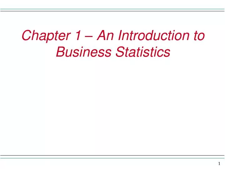 chapter 1 an introduction to business statistics