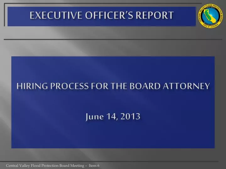 hiring process for the board attorney june 14 2013