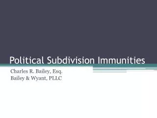 Political Subdivision Immunities
