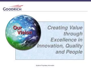 Creating Value through Excellence in Innovation, Quality and People