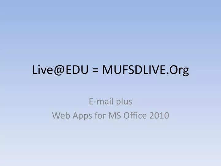 live@edu mufsdlive org