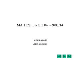 MA 1128: Lecture 04 – 9/08/14