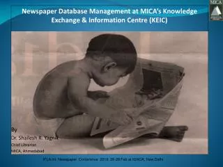 Newspaper Database Management at MICA’s Knowledge Exchange &amp; Information Centre (KEIC) By