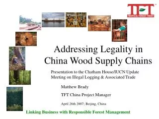 Addressing Legality in China Wood Supply Chains