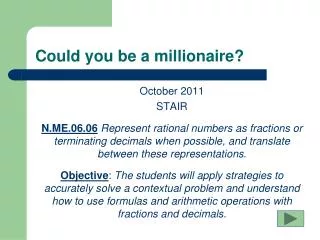 Could you be a millionaire?