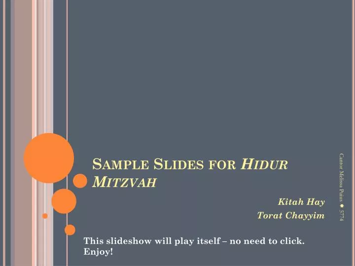 sample slides for hidur mitzvah