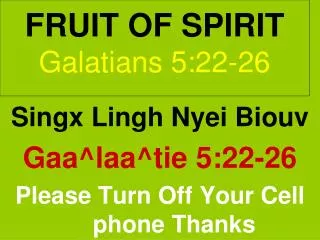 FRUIT OF SPIRIT Galatians 5:22-26